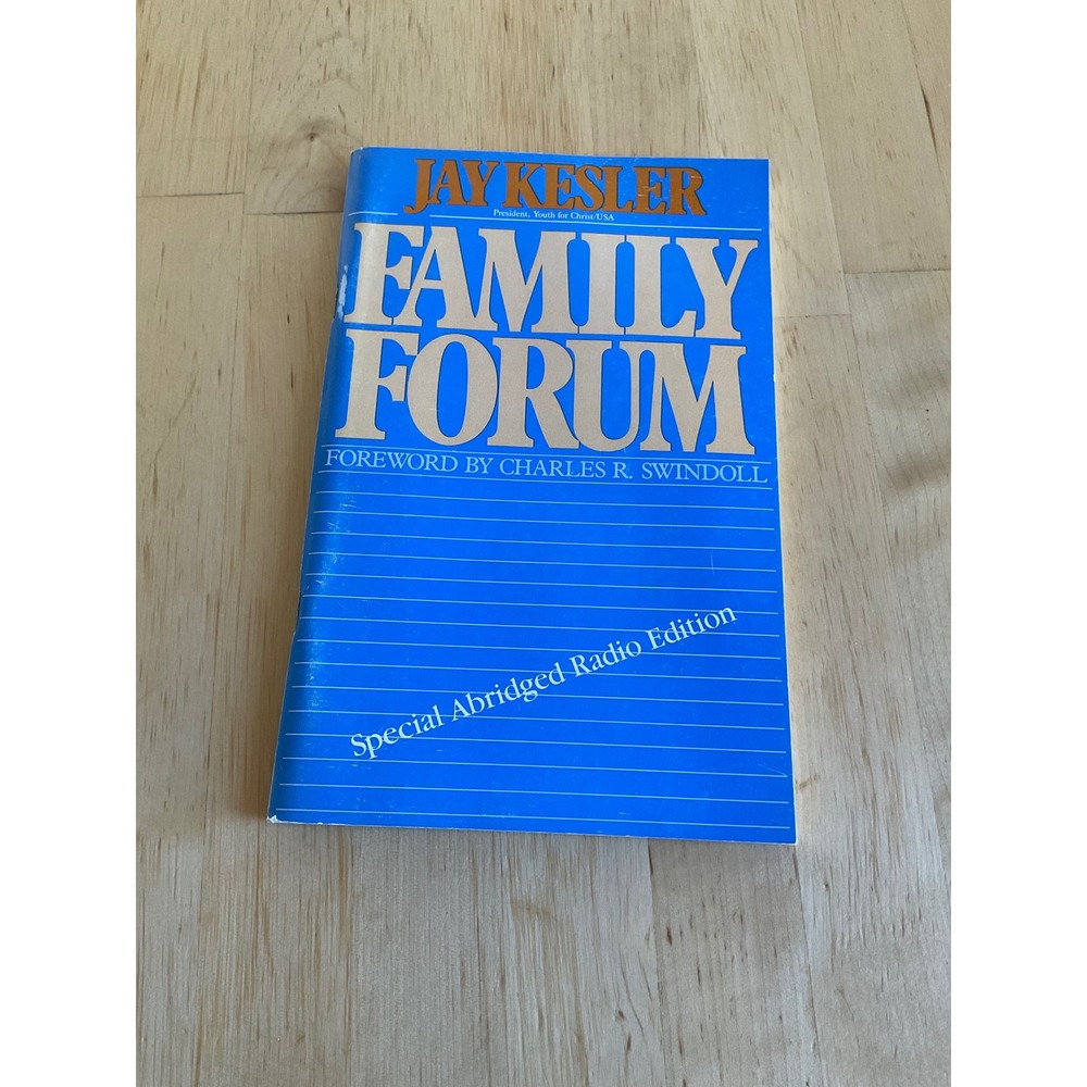 Jay Kesler Family Forum Special Abridged Radio Edition Booklet Youth For Christ